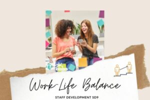 SD9 Work Life Balance