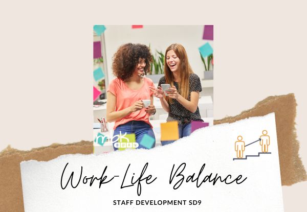 SD9 Work Life Balance