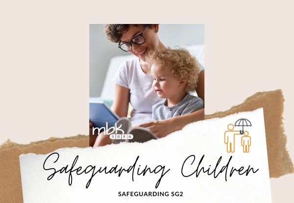 SG2 Safeguarding Children