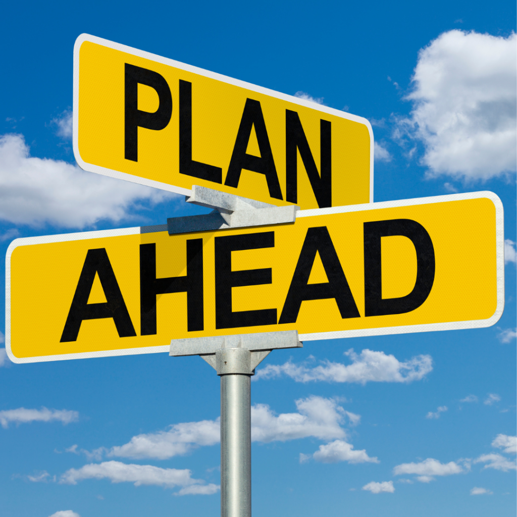 An image of a road sign saying Plan Ahead